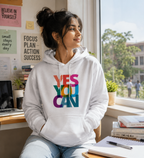 Yes you Can Hoodie