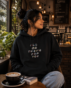 Friends Hoodie