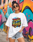 Take it easy Oversized T-Shirt