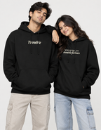Trouble Follows Hoodie