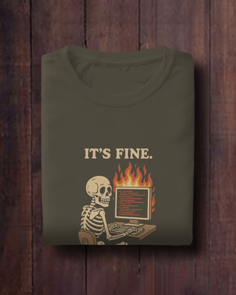 It's Fine Oversized T-Shirt